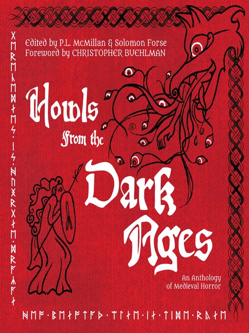 Title details for Howls From the Dark Ages by Christopher Buehlman - Wait list